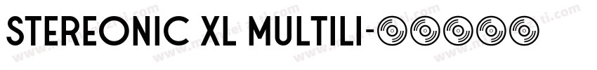 Stereonic XL Multili字体转换